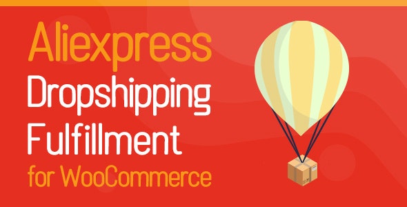 Aliexpress Dropshipping and Fulfillment for WooCommerce 1.0.8