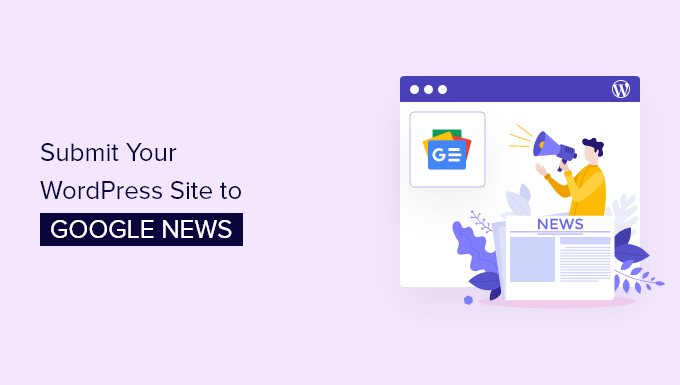 How to Submit your WordPress Site to Google News